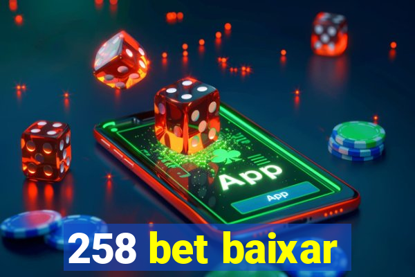 258 bet baixar